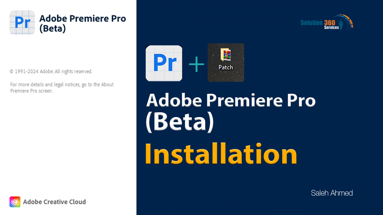 Adobe Premiere Pro (BETA) Installation Process Solution360services